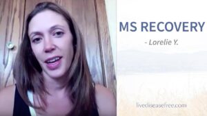 Lorelie’s Recovery from MS - Live Disease Free | Pam Bartha