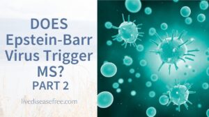 Does Epstein-Barr virus trigger MS - Part 2 | Pam Bartha