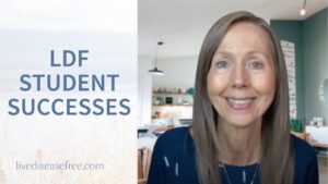 Live Disease Free Student Successes | Pam Bartha